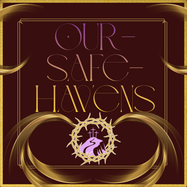 Our Safe Havens